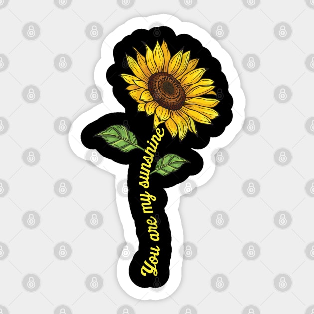 You Are My Sunshine Sunflower, Cute Gift Idea Sticker by TabbyDesigns